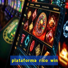 plataforma rico win paga mesmo